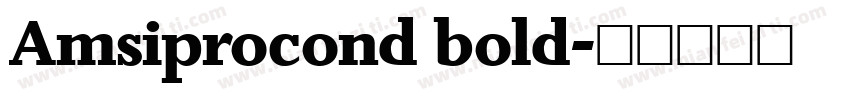 Amsiprocond bold字体转换
